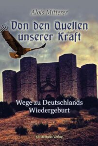 Von den Quellen unserer Kraft