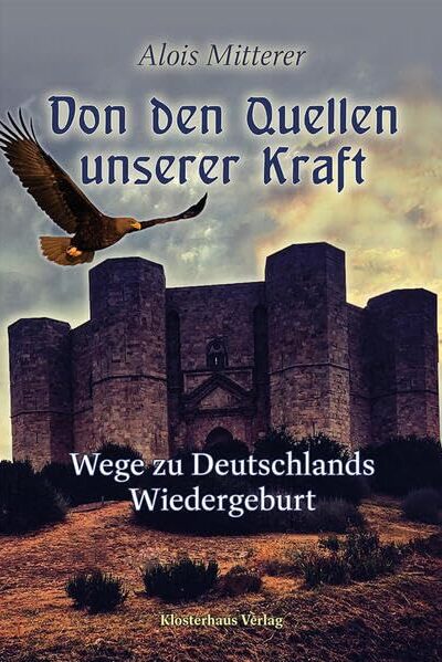 Von den Quellen unserer Kraft